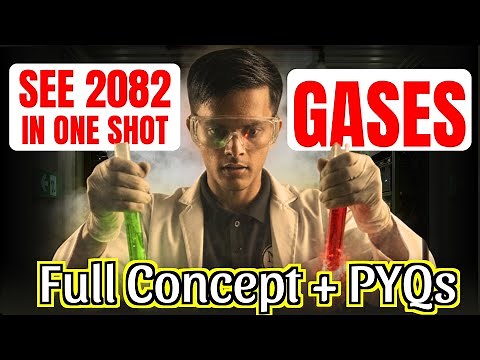 SEE 2082 Gases Chapter in One Shot 🔥 | Class 10 Science | PYQs + Important MCQs 💪 | Nepal