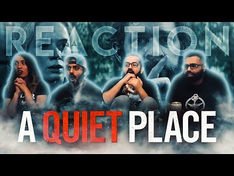 A Quiet Place - Group Movie Reaction