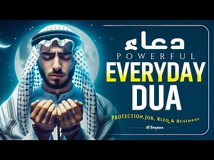 💛 Must Listen Most Powerful Everyday Dua | Supplication for Rizq, Forgiveness & Jannah | Alaa Aqel