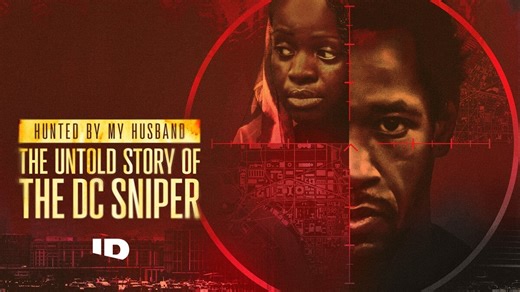 'Hunted by My Husband' Documentary Focuses on the DC Sniper