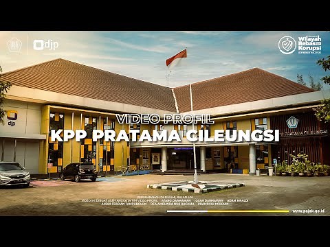 Video Profil KPP Pratama Cileungsi 2023