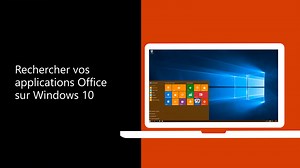 Vous ne trouvez pas les applications Office dans Windows 10 ?