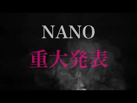 【NANO】Trailer