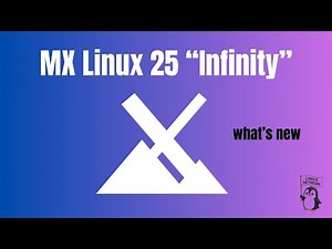 MX Linux 25 “Infinity” Beta - Big Changes You NEED to See!