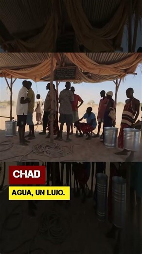 Chad. Water, a luxury.