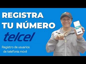 How to register for Telcel Mobile Phone User Registration | Step-by-Step Guide