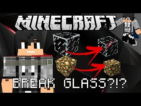 Minecraft: How to Break Glass In Survival Mode