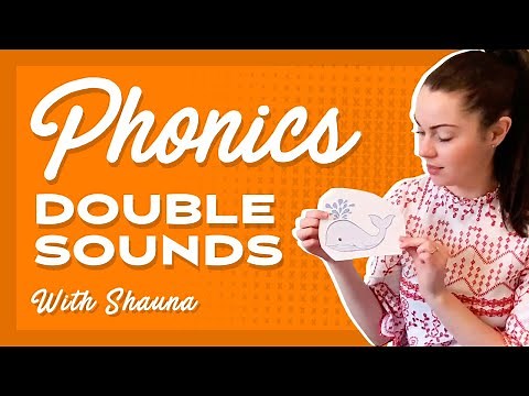 Phonics - Double Sounds