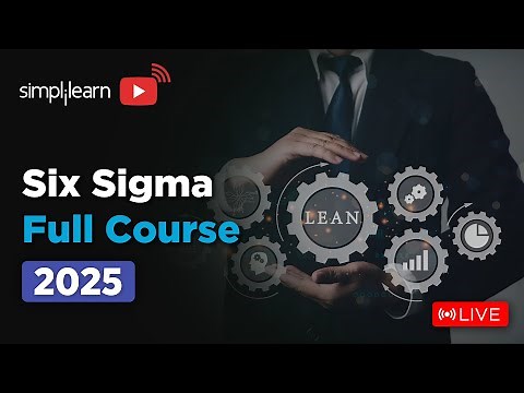 Six Sigma Full Course 2026 | Six Sigma Green Belt Training | Six Sigma Training | Simplilearn