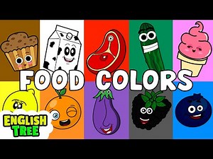 Food Colors Sing-Along Song | English Tree