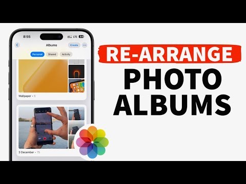 How To Rearrange Photo Albums in Photos App - iOS 18 Photos Tutorial