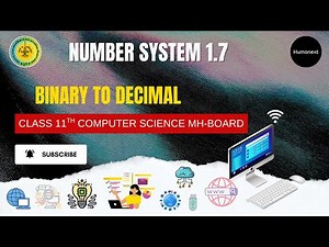 How to Convert Binary to Decimal | Number System Class 11 MH- board| HSC | HUMONEXT | Sarvesh Sir |