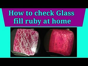 How to check Glass filled Ruby at Home | GemStone Dealing |
