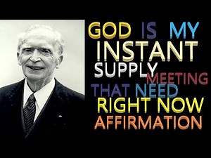God Meets My Needs Right Now Affirmation | Dr. Joseph Murphy