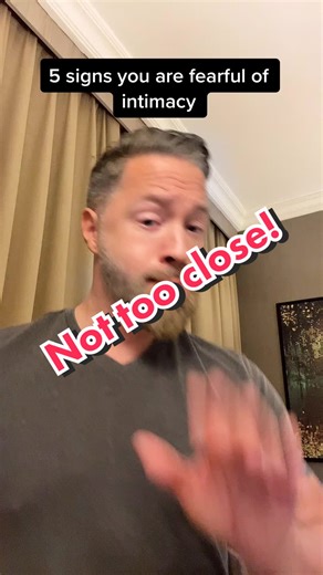 5 Signs You Are Fearful of Intimacy