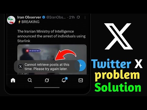 Can’t Retrieve Posts at This Time | X (Twitter) Not Working Error Fix