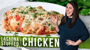 Lasagna stuffed chicken breasts