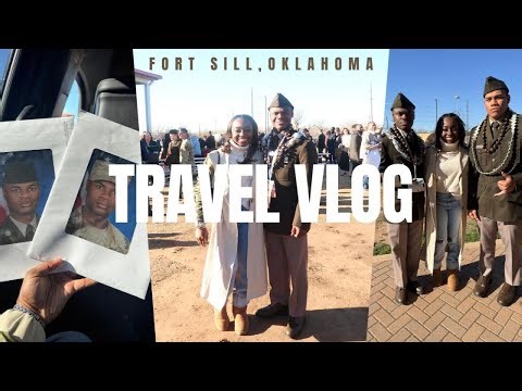 WE FLEW TO DALLAS AND DROVE TO FORT SILL | BASIC TRAINING GRADUATION