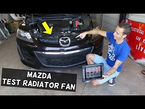 MAZDA OVERHEATS RADIATOR FAN NOT WORKING. HOW TO TEST RADIATOR FAN MAZDA 2 3 5 6 CX-3 CX-5 CX-7