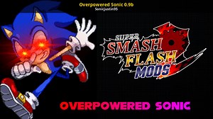 Overpowered Sonic 0.9b Mod for Super Smash Flash 2 | SSF2 Mods
