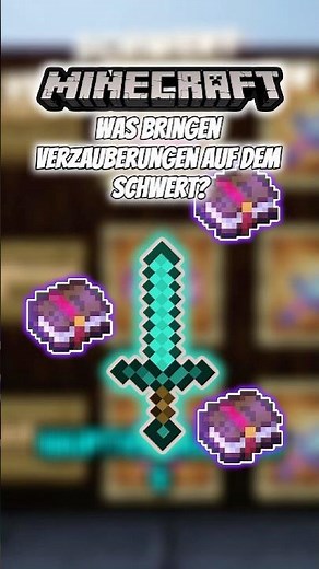 Was bringen Schwert-Verzauberungen in Minecraft?