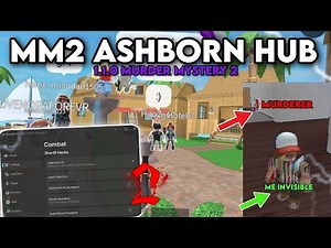 MM2 MURDER MYSTERY 2 SCRIPT HACK (ASHBORN HUB) SHOWCASE | ARCEUS X DELTA SOLARA