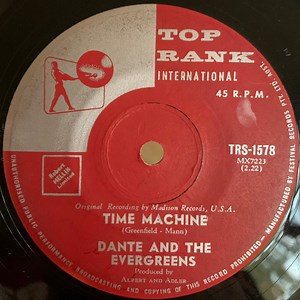 Danté And The Evergreens - Time Machine / Dream Land
