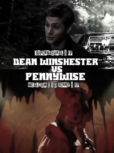 Dean Winchester Confronts Pennywise in Epic Showdown