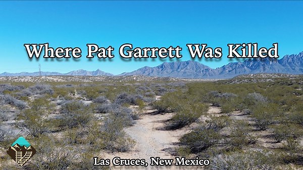 Pat Garrett’s Final Resting Place: A Journey to the Murder Site and Grave of the Man Who Killed Billy the Kid