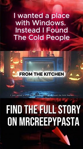 I wanted a place with Windows. Instead I Found The Cold People #horrortok #creepypasta #horror