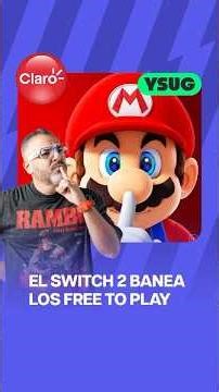 Nintendo bloquea juegos gratis en el Switch 2: ¿negocio o filosofía?