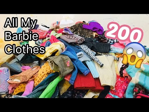 All My Barbie Doll Clothes! 200 Clothes!😱😆💕
