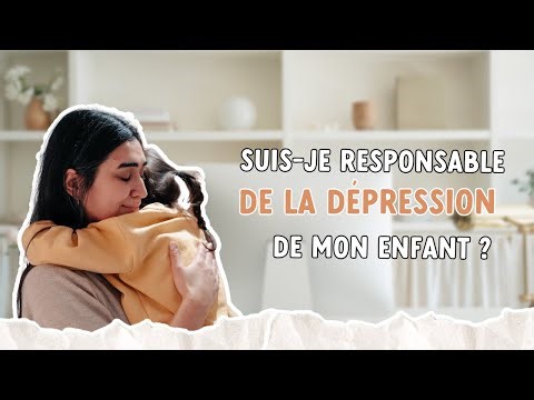 Suis-je responsable de la dépression de mon enfant ?