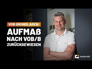 VOB Grundlagen: Kann ein Aufmaß nach VOB/B zurückgewiesen werden?