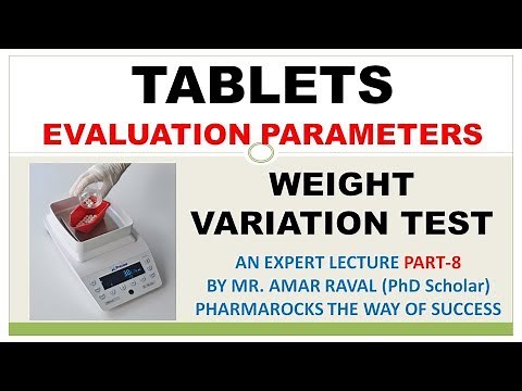 WEIGHT VARIATION TEST FOR TABLET DOSAGE FORM | EVALUATION PARAMETERS OF TABLETS PHARMACY