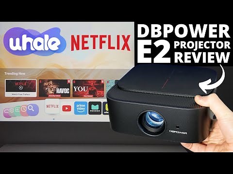 DBPOWER E2 REVIEW: WhaleOS is a Breakthrough for Budget Projectors?