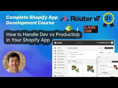 31 - Dev vs Production — Getting Your Shopify App Config Right