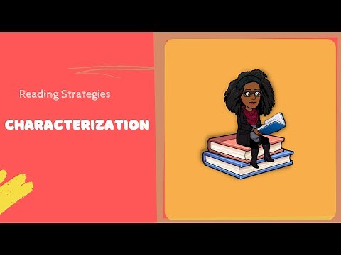 Reading Strategies: Characterization & Theme