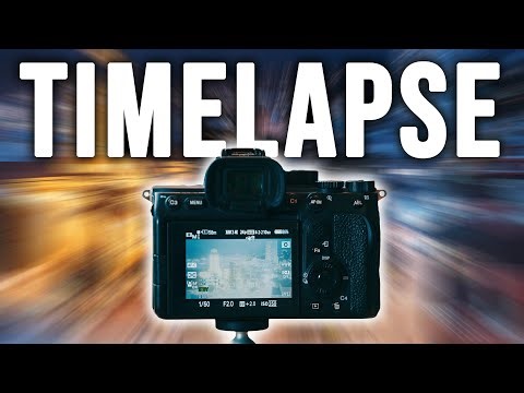 TIMELAPSE on Sony Cameras (Tutorial)