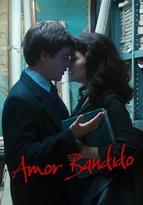 Amor Bandido (2021)