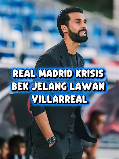 Krisis Bek Real Madrid Jelang Lawan Villarreal