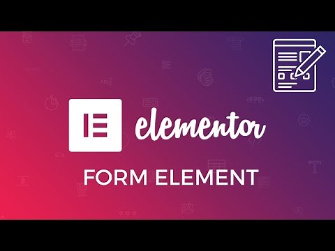 Elementor Forms Tutorial - How to Use the Elementor Form Widget