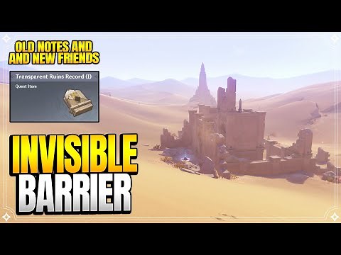 Invisible Barrier - Old Notes and New Friends | World Quests |【Genshin Impact】
