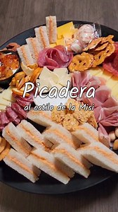 Bandeja surtida de picadera al estilo de la Misi. | La Misi en la Cocina