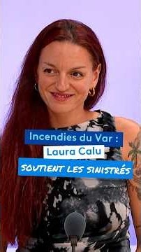 Laura Calu, originaire de Correns, sinistrée par les flammes cet été, a lancé une cagnotte citoyenne