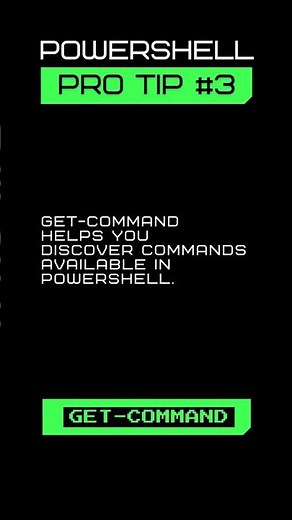 PowerShell Pro Tip #3: Get-Command