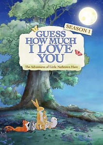 Guess How Much I Love You – The Adventures of Little Nutbrown Hare: Season 1 — SLR Productions