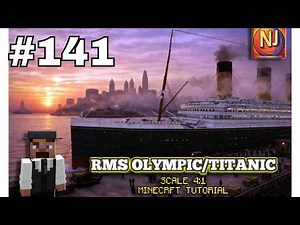 #titanic - Minecraft Titanic Tutorial | Build a 4:1 Scale RMS Titanic (Step-by-Step) PART 141. ⛏️⚓