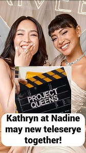 39K views · 383 reactions | Kathryn Bernardo at Nadine Lustre may bagong teleserye together! | The Pinoy Channel Showbiz | Facebook