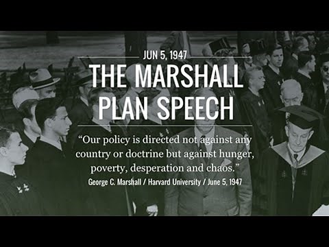 The "Marshall Plan" Speech, Harvard University, June 5th 1947
